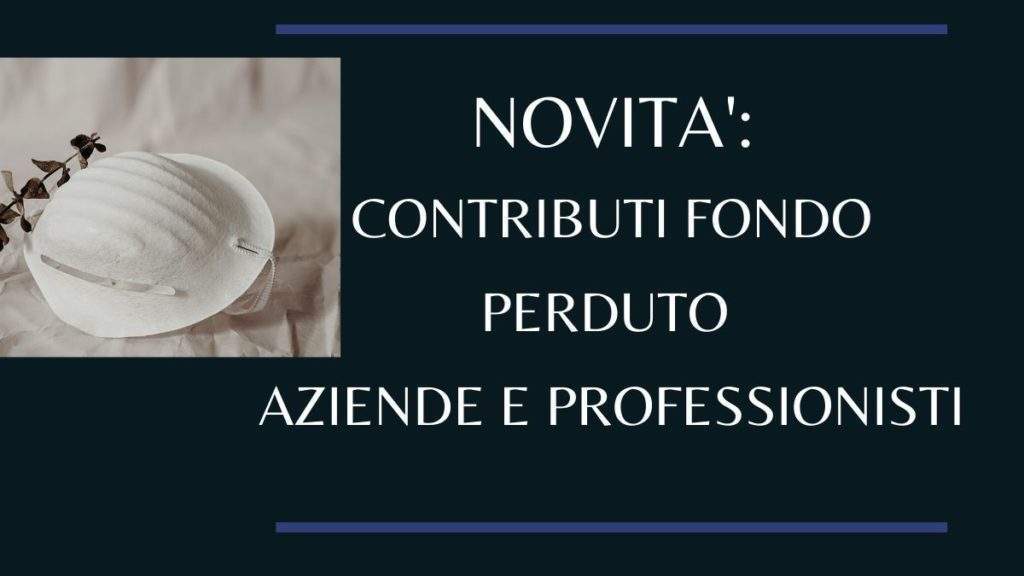 Contributi Fondo Perduto Imprese e Professionisti