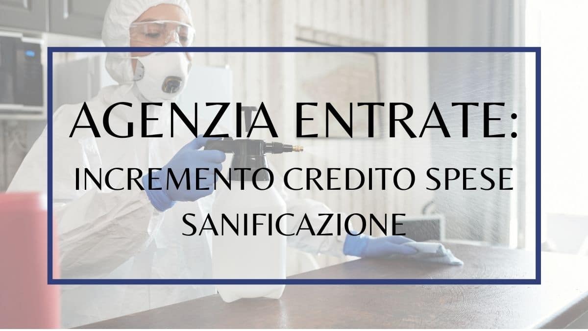 nuovo incremento credito spese di sanificazione