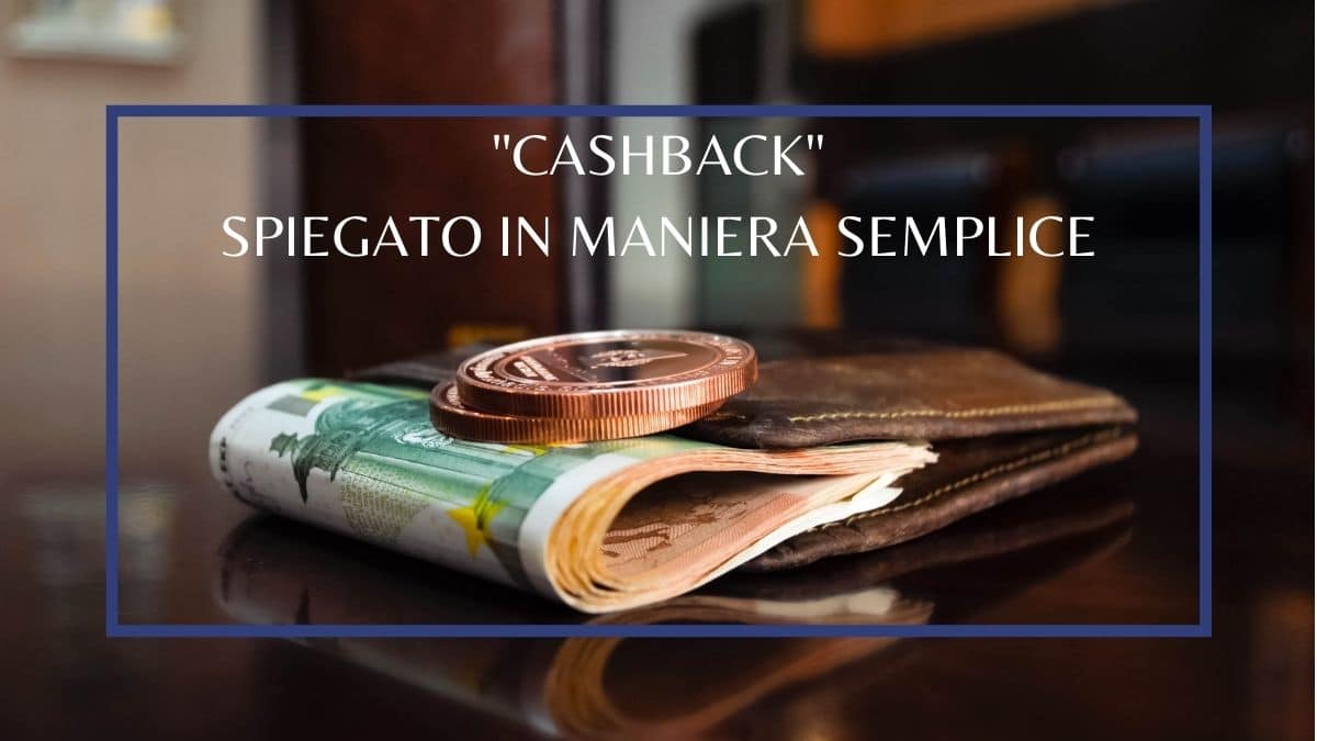 cashback spiegato in maniera semplice