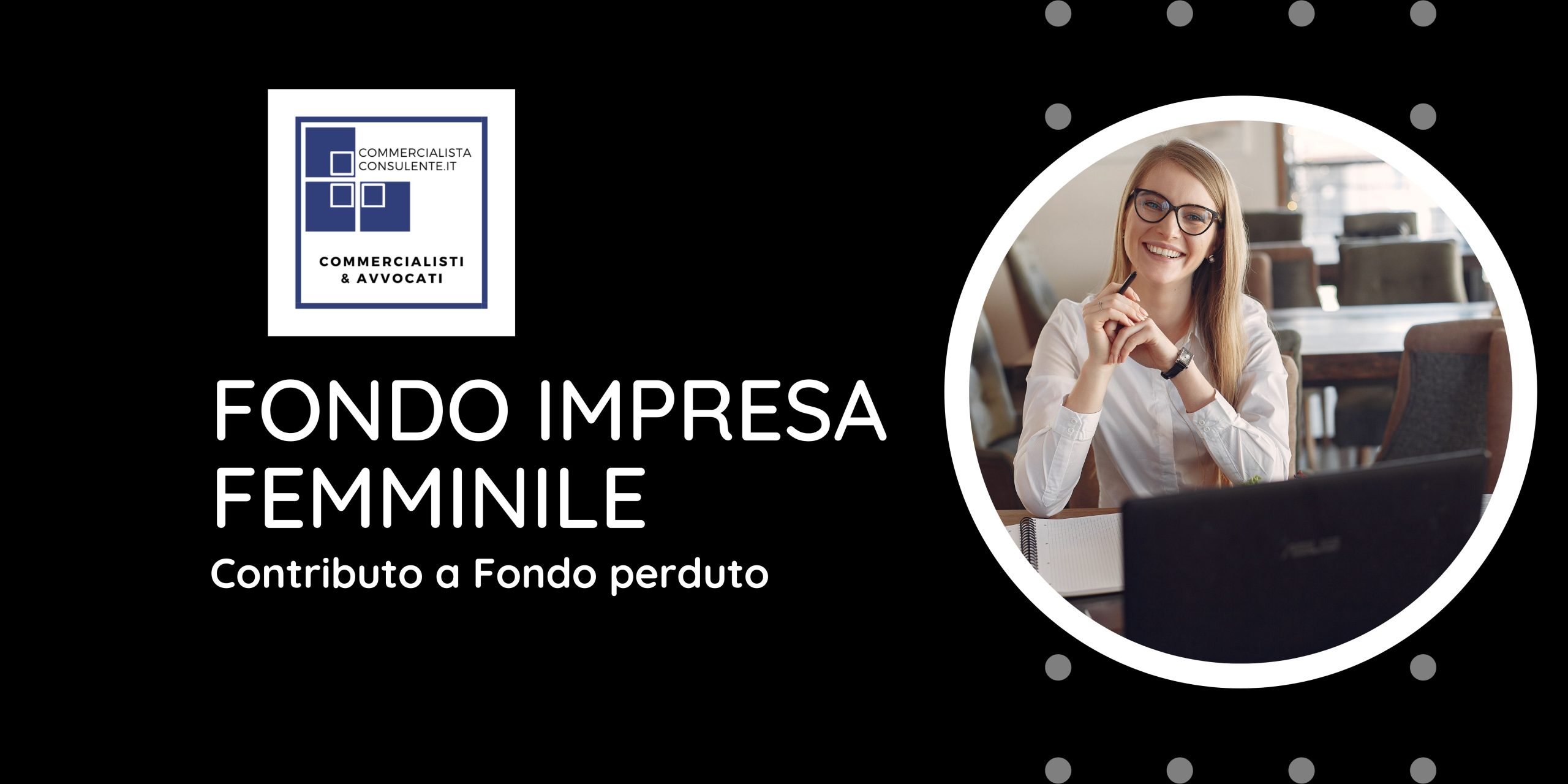 Consulenza Fondo Impresa Femminile