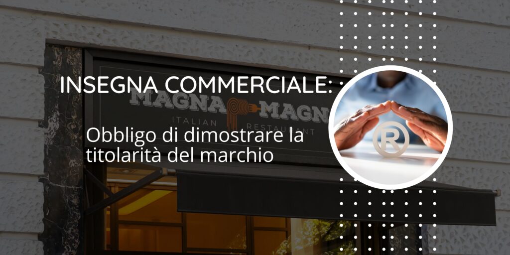 Insegna Commerciale senza Marchio Registrato